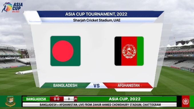🔴 Live: BAN vs AFG Live || Bangladesh vs Afghanistan Live || Asia Cup 2022 Live Match #banvsafglive