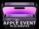 Apple’s iPhone 14 event in under 20 minutes