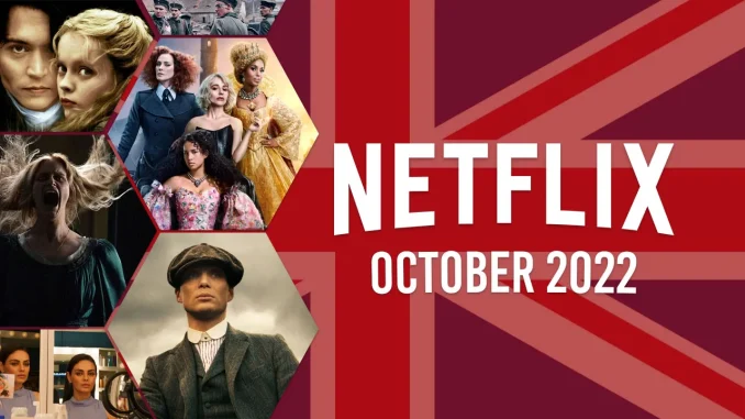 First Look at What's Coming to Netflix UK in October 2022