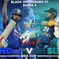 India vs Sri Lanka - Super 4 Asia Cup 2022 - Cricket22 - blackopsrebornyt