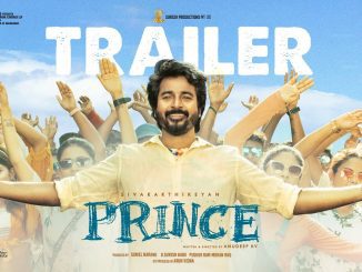Prince  – Official Trailer (Tamil ) | Sivakarthikeyan,Maria Riaboshapka | Thaman S | Anudeep K.V