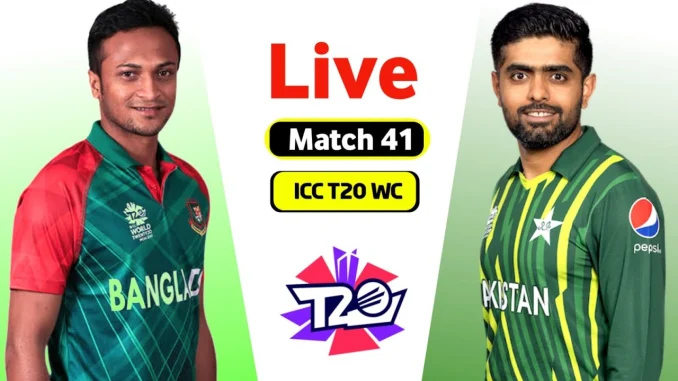 Bangladesh vs Pakistan Live T20 Match | ICC T20 World Cup 2022 | Pakistan vs Bangladesh Live