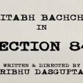 Amitabh Bachchan Stars in Courtroom Drama "Section 84"