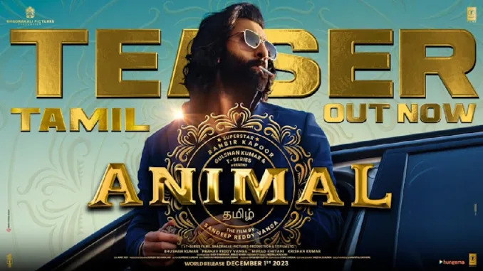 Ranbir Kapoor's 'Animal' Teaser is Finally Out And Is Truly Wild!