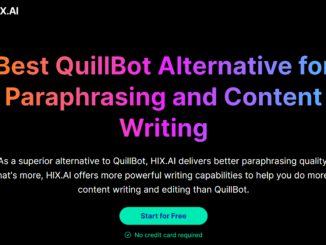 Best QuillBot Alternative For French Users - HIX.AI