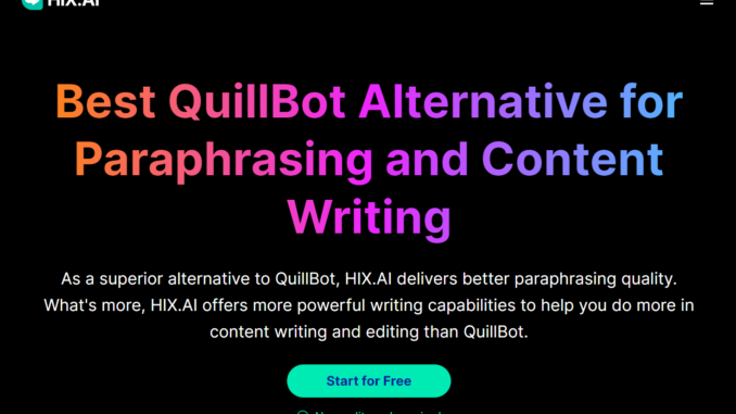 Best QuillBot Alternative For French Users - HIX.AI