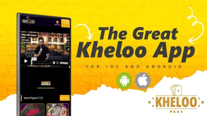 The Great Kheloo App for iOS and Android