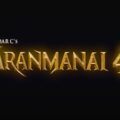 Aranmanai 4 Trailer: The Return of the Spooky Mansion